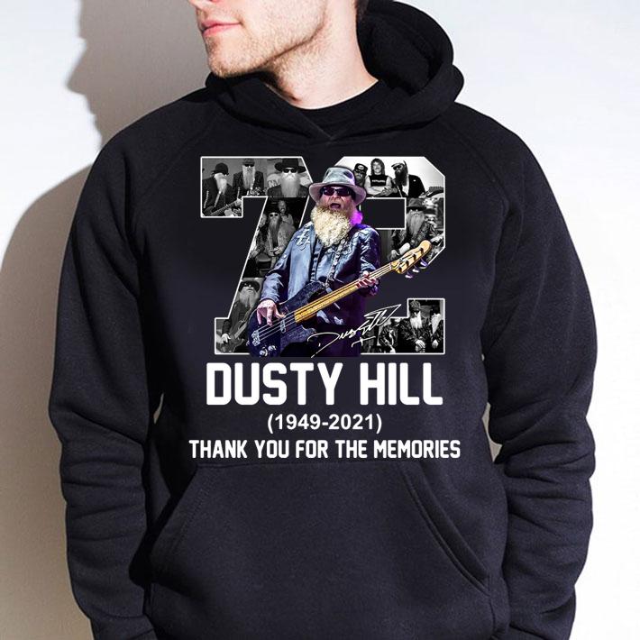 72 Years Of Dusty Hill 1949-2021 Signature Thank You For The Memories Zz Top t-shirt hoodie