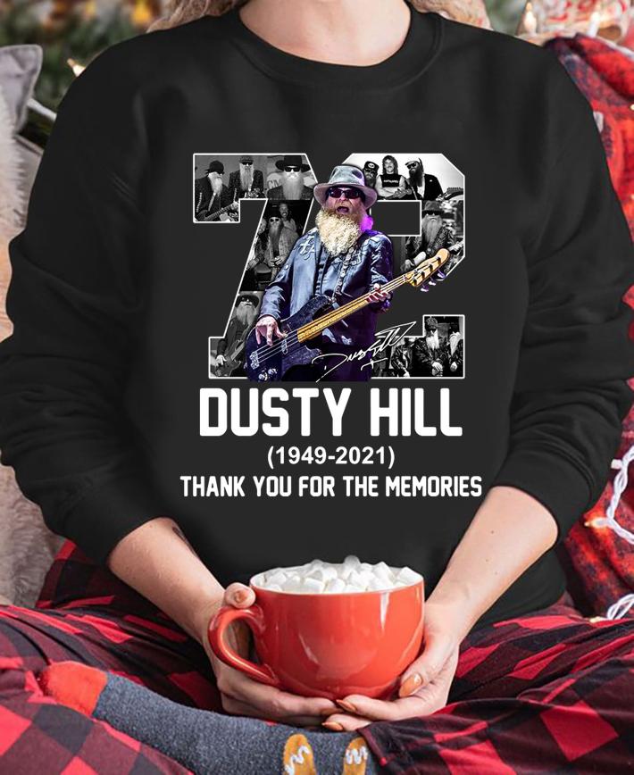 72 Years Of Dusty Hill 1949-2021 Signature Thank You For The Memories Zz Top t-shirt sweatshirt