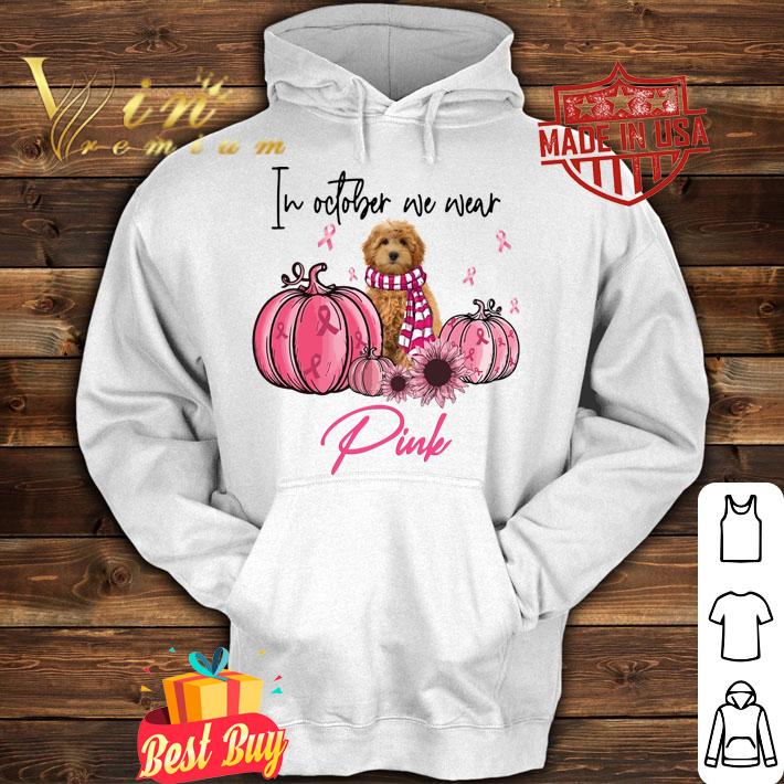Goldendoodle in October we wear Pink Breast Cancer Pumpkin t-shirt hoodie