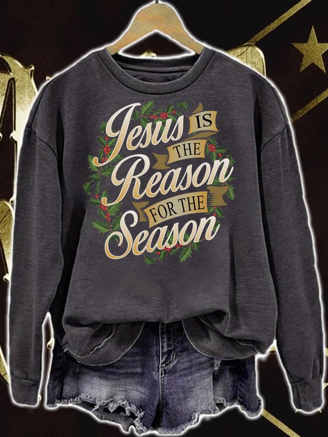 Jesus Is The Reason For The Season Christmas Christian t-shirt sweatshirt