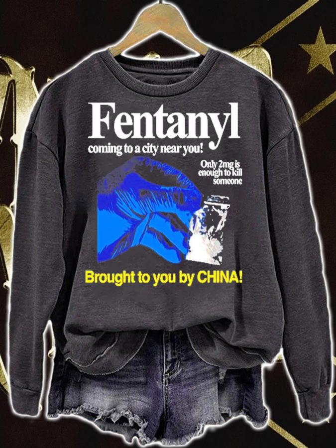 Fentanyl Coming To A City Near You Only 2mg Is Enough t-shirt sweatshirt