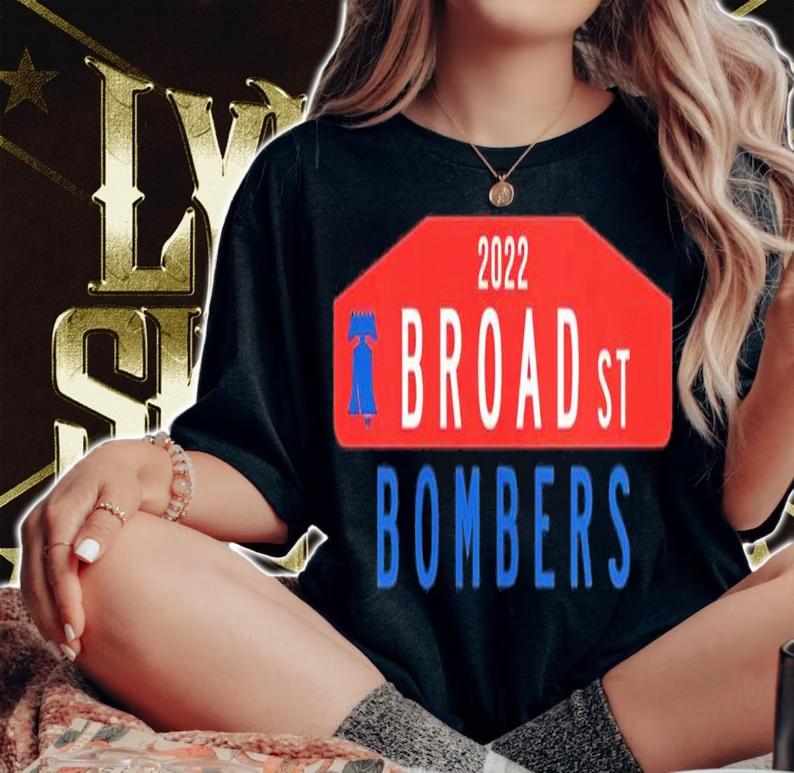 2022 Broad St Bombers Philadelphia Phillies shirt t-shirt woman shirt