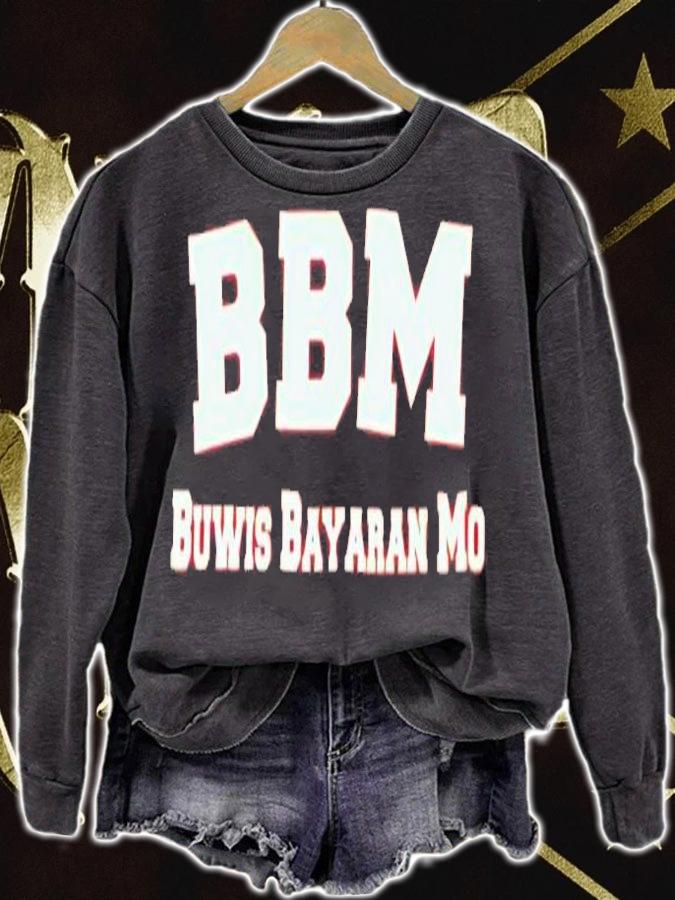 BBM buwis bayaran mo shirt t-shirt sweatshirt