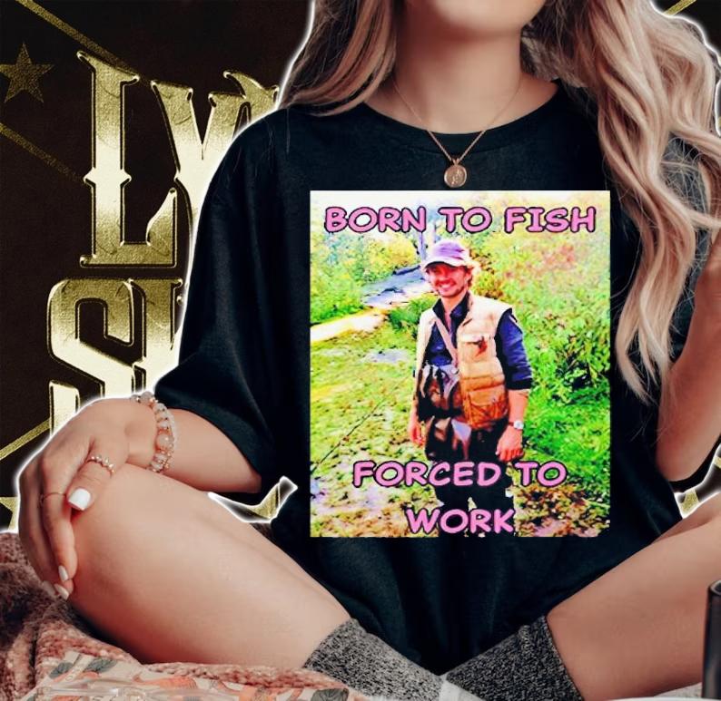 Born to fish forced to work will Graham Hannibal shirt t-shirt woman shirt