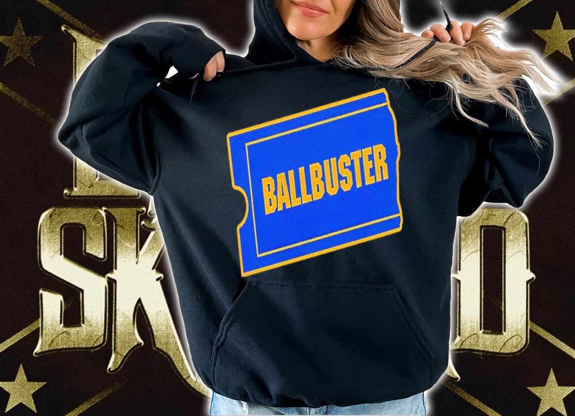 Ballbuster shirt, hoodie, sweater and tank top t-shirt hoodie