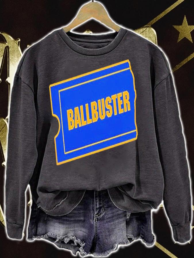 Ballbuster shirt, hoodie, sweater and tank top t-shirt sweatshirt