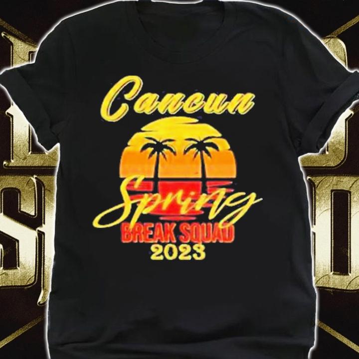 Cancun Mexico Souvenir Spring 2023 Break Summer Vacation Shirt t-shirt shirt