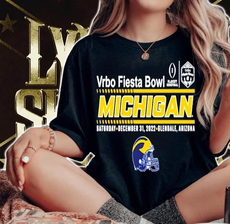 CFP Semifinal Vrbo Fiesta Bowl Michigan Team Helmet 2022 Shirt t-shirt woman shirt