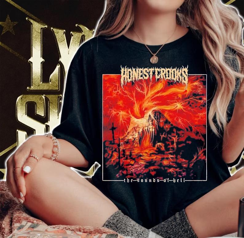Honest Crooks The Sounds Of Hell shirt t-shirt woman shirt