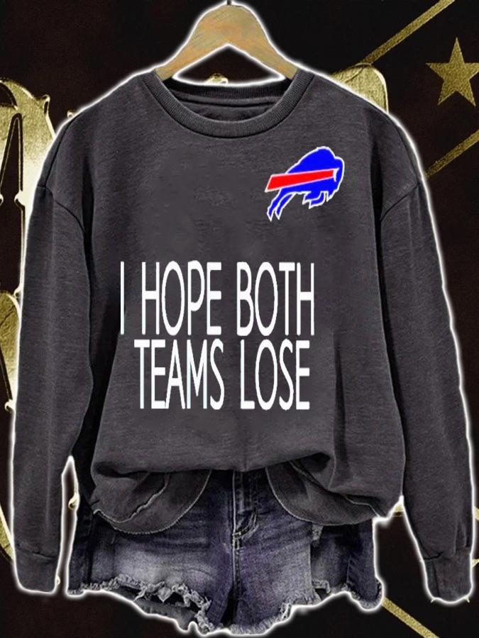 I Hope Both Teams Lose Buffalo Bills Shirt t-shirt sweatshirt