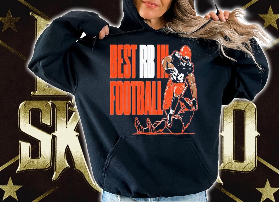 Nick Chubb best RB in football shirt t-shirt hoodie