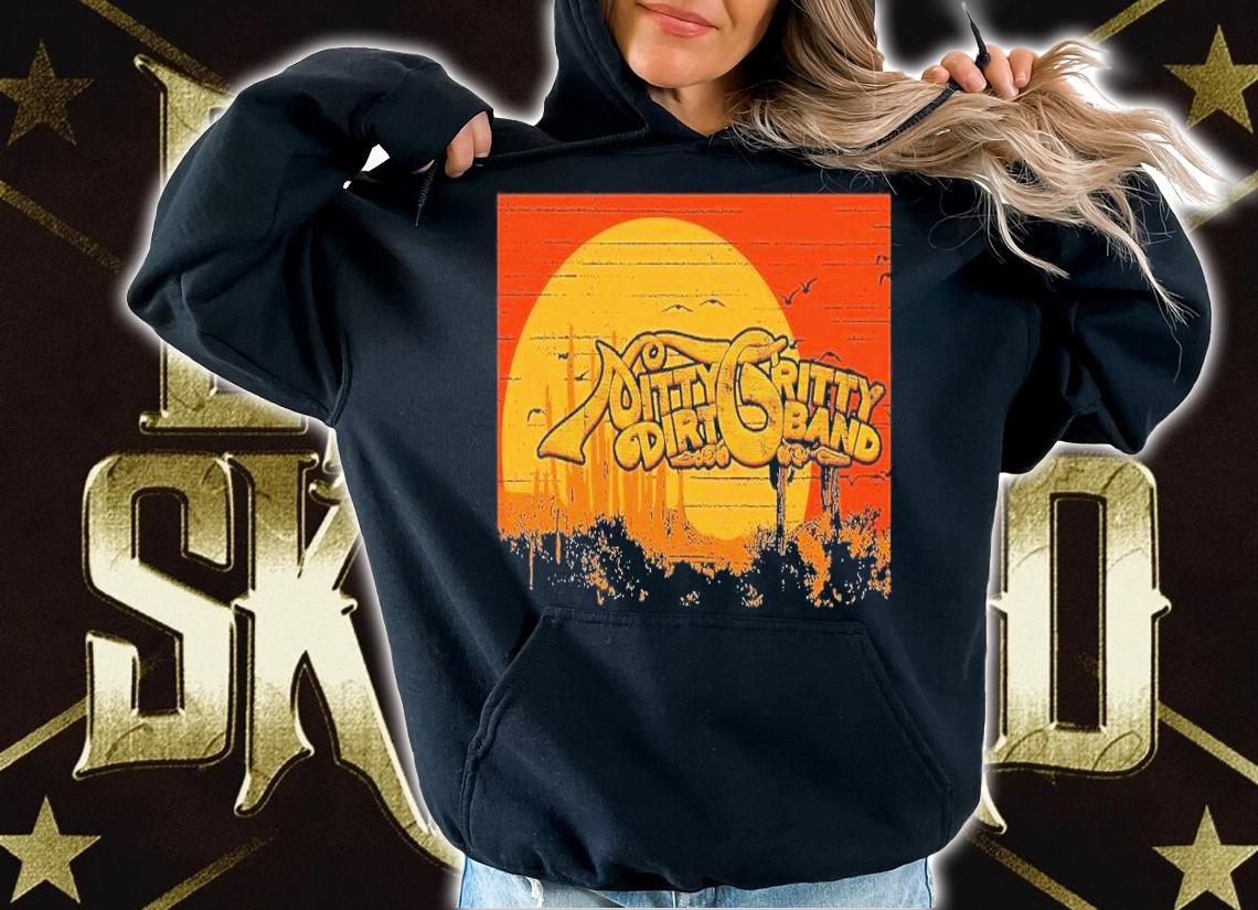 Nitty Gritty Dirt Band shirt t-shirt hoodie