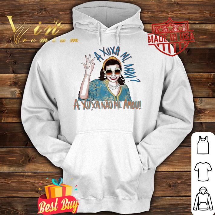 A xuxa me amou Narcisa shirt t-shirt