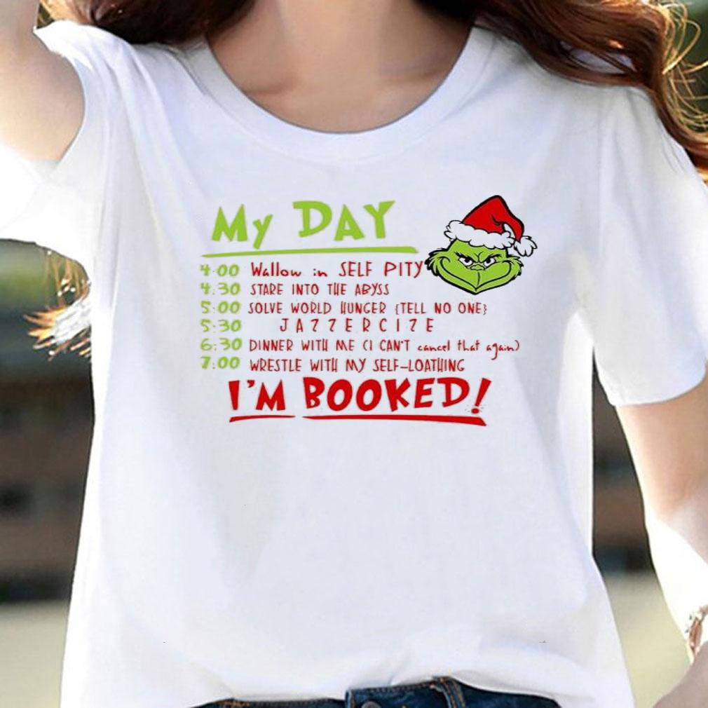 I'm Booked Funny Grinch Christmas Holiday Shirt t-shirt woman shirt