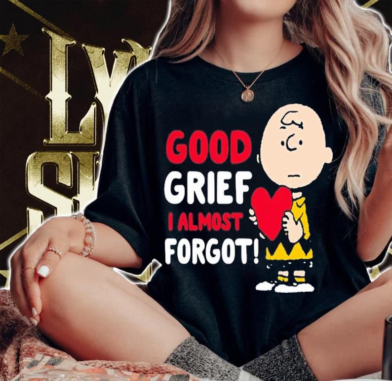 Peanuts Valentines Charlie Brown Good Grief Shirt t-shirt woman shirt