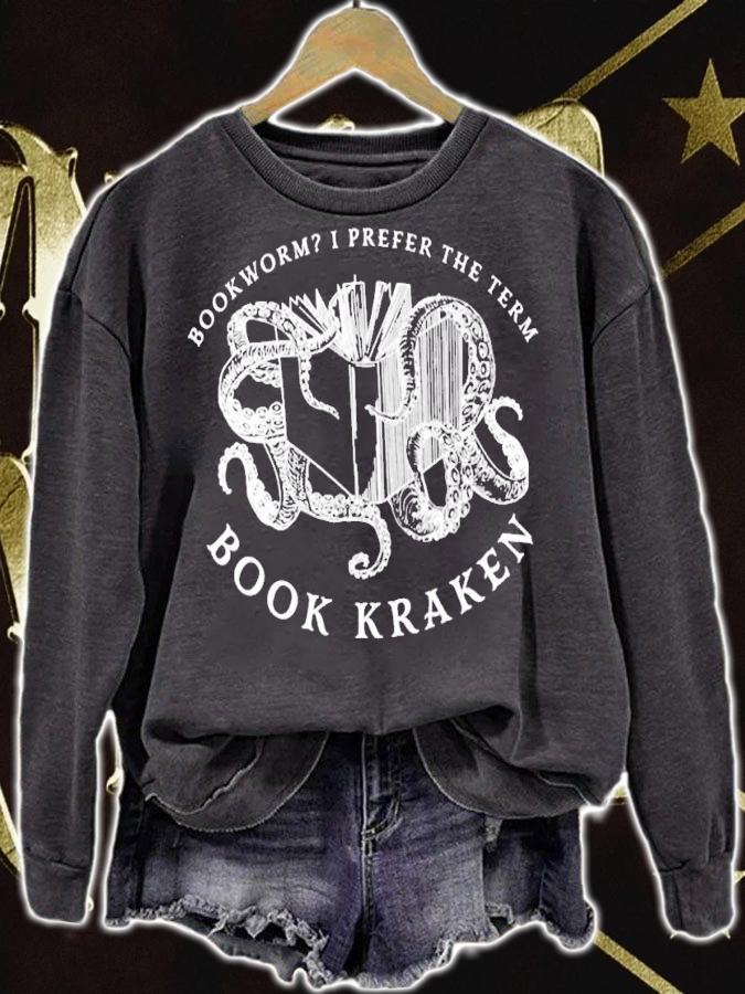 Book kraken bookworm I prefer the team shirt t-shirt