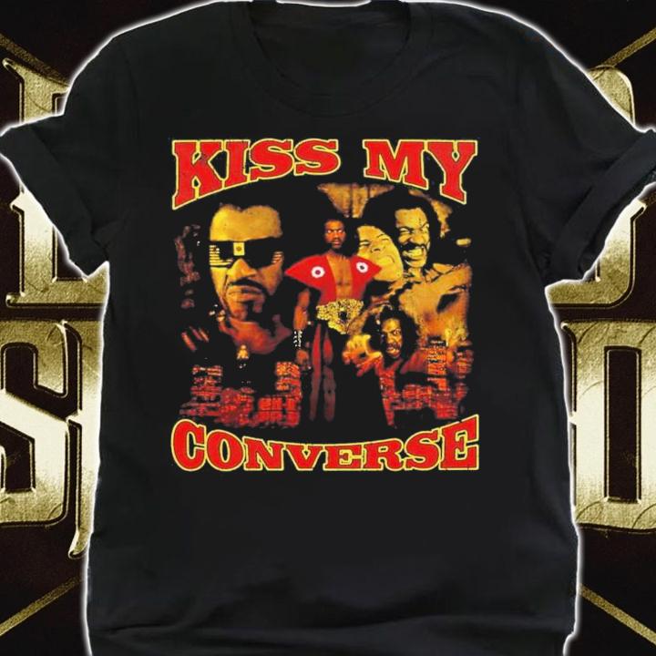 Kiss My Converse Sho'nuff T-Shirt t-shirt