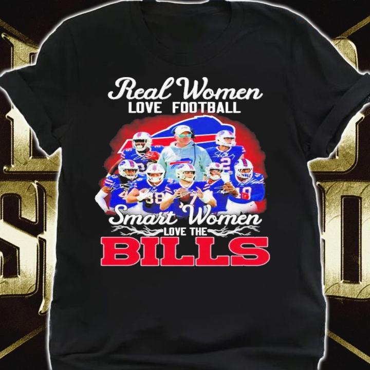 Real Women Love Football Smart Women Love The Bills Signatures 2022 Shirt t-shirt