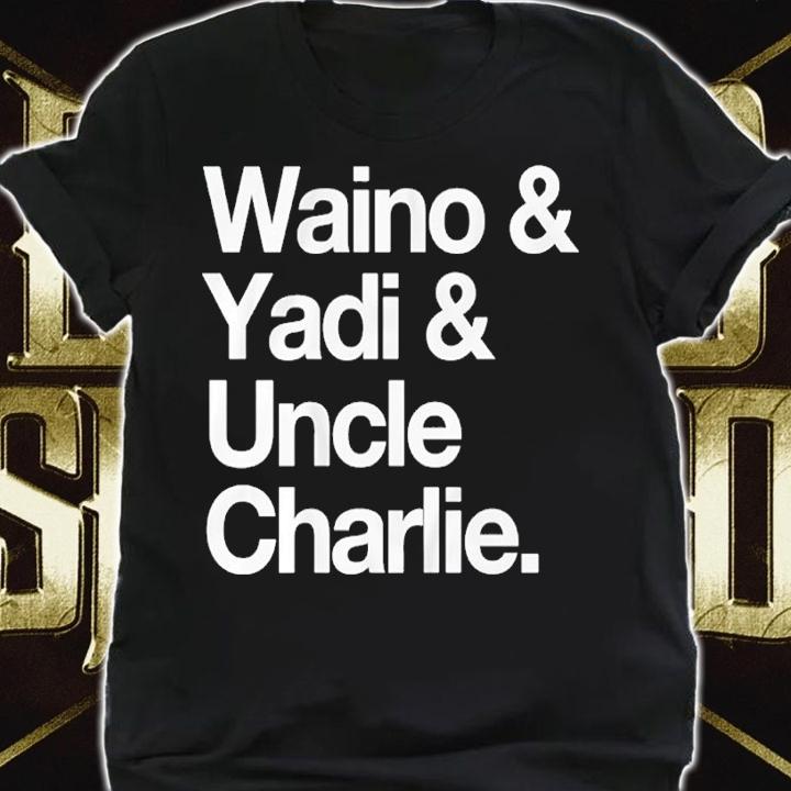 Adam Wainwright and Yadier Molina Waino and Yadi and Uncle Charlie shirt t-shirt shirt