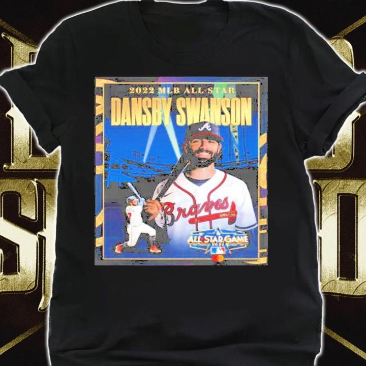 All-Star Game 2022 Dansby Swanson Atlanta Braves Shirt t-shirt
