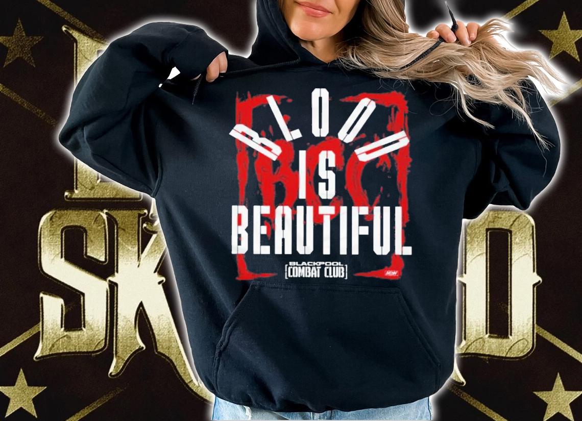 Blackpool Combat Club Blood is Beautiful shirt t-shirt