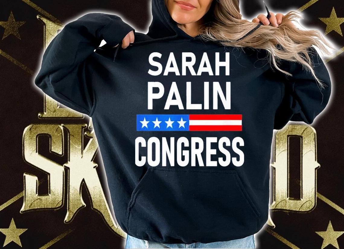 Sarah Palin For Congress Vote Sarah Palin Shirt t-shirt