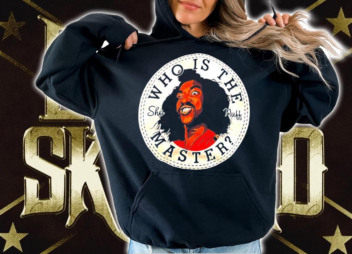 Sho Nuff Who Is The Masster 1985 Shirt t-shirt