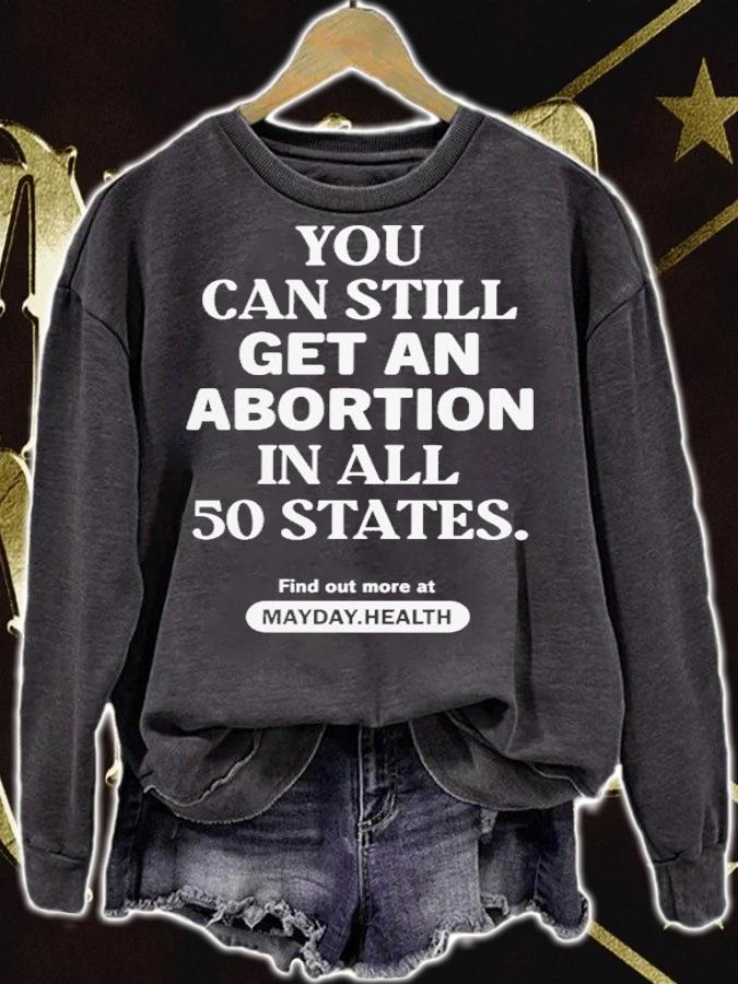 Sue Bird You Can Still Get An Abortion In All 50 States Find Out More At Mayday Health T-Shirt t-shirt sweatshirt