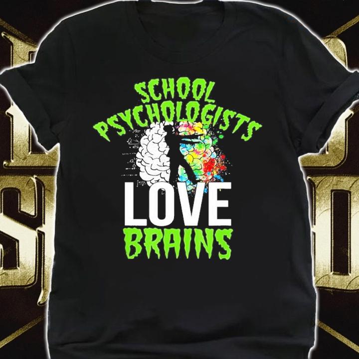 Teacher Halloween Psychologists Love Brains shirt t-shirt