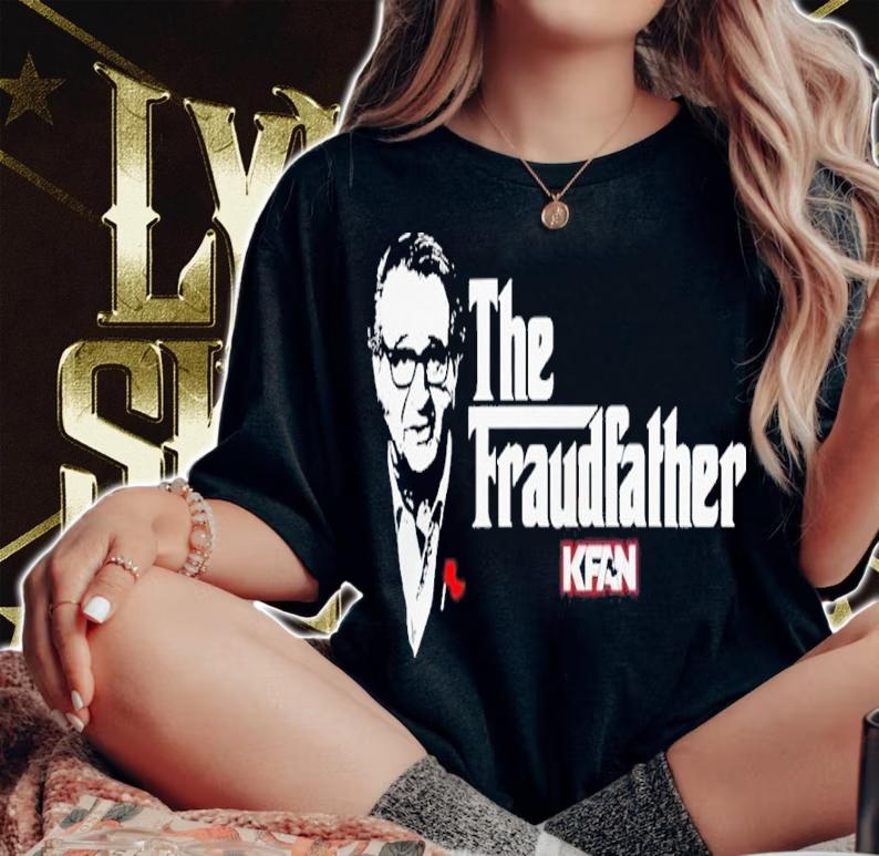 The Fraudfather Kfan Shirt t-shirt