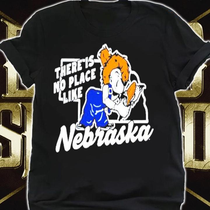 There Is No Place like Nebraska Shirt t-shirt