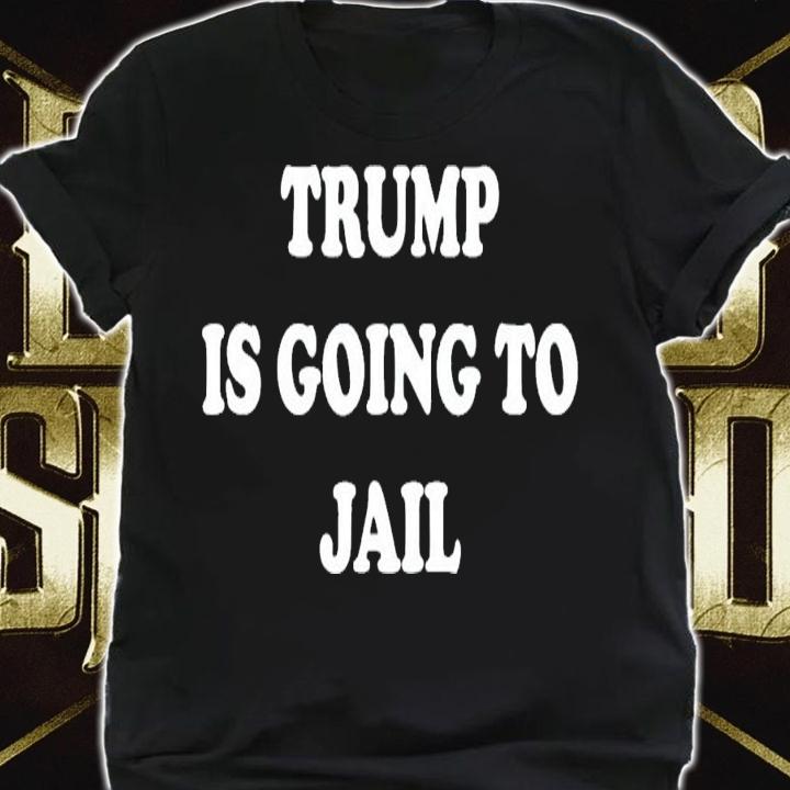 Trump Is Going To Jail Prison Espionage Warrant Traitor 2024 T-Shirt t-shirt