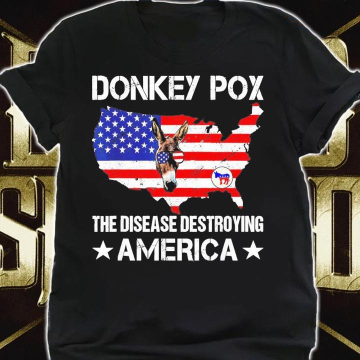 Donkey Pox The Disease Destroying America Donkeypox T-Shirt t-shirt shirt