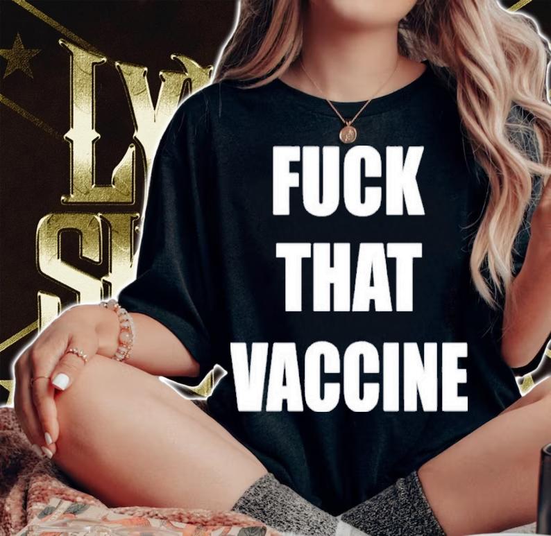 Fuck That Vaccine Black Guns Matter Shirt t-shirt woman shirt