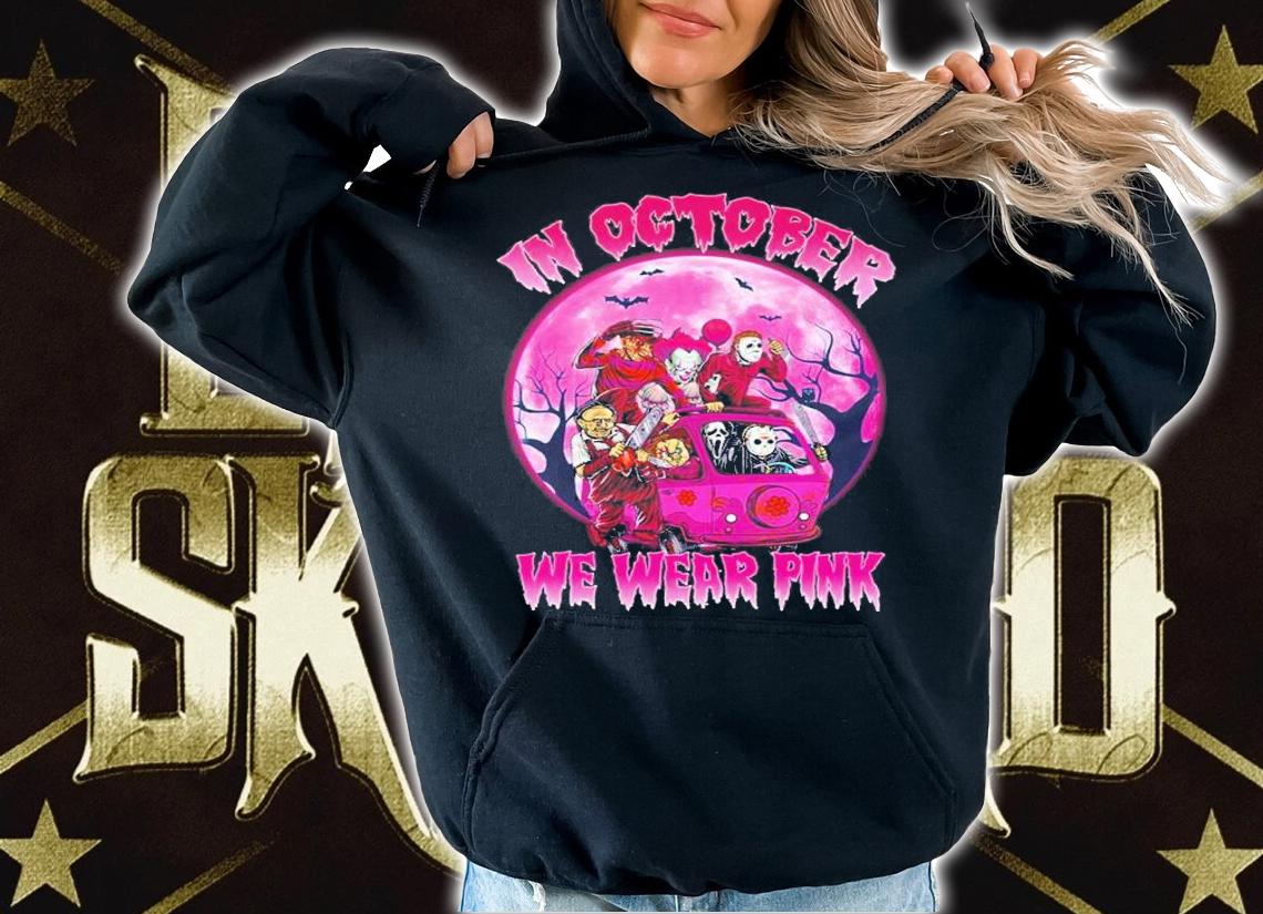 Horror Movie Halloween In October We Wear Pink T-Shirt t-shirt