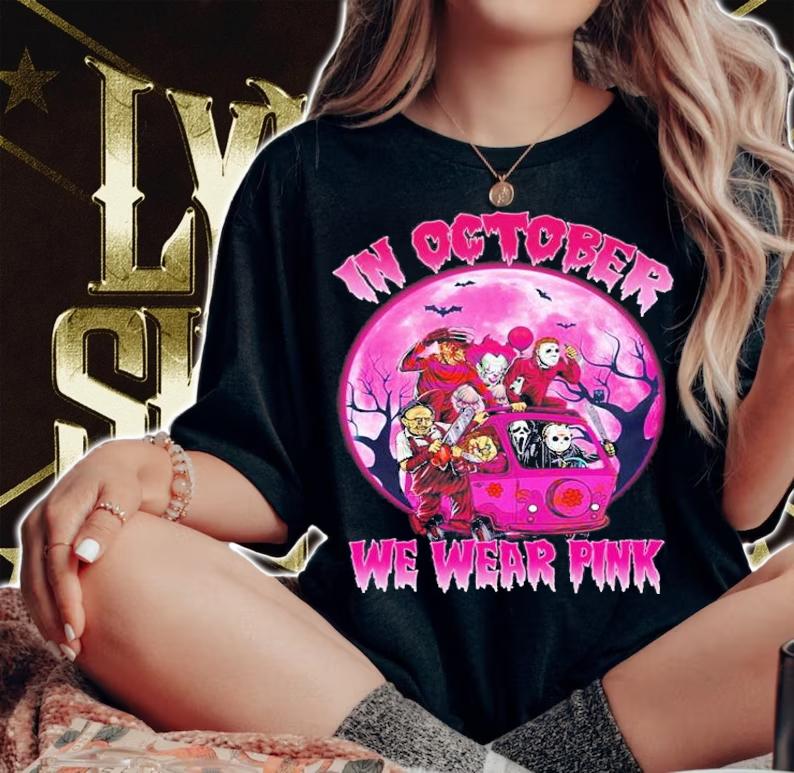 Horror Movie Halloween In October We Wear Pink T-Shirt t-shirt