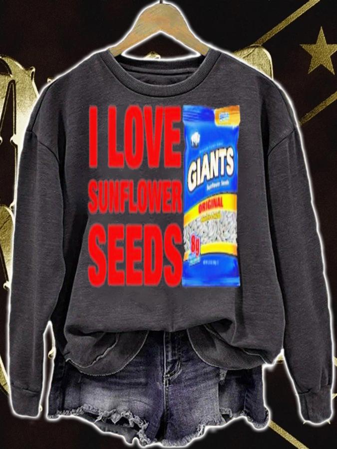 I Love Sunflower Seeds T-Shirt t-shirt sweatshirt