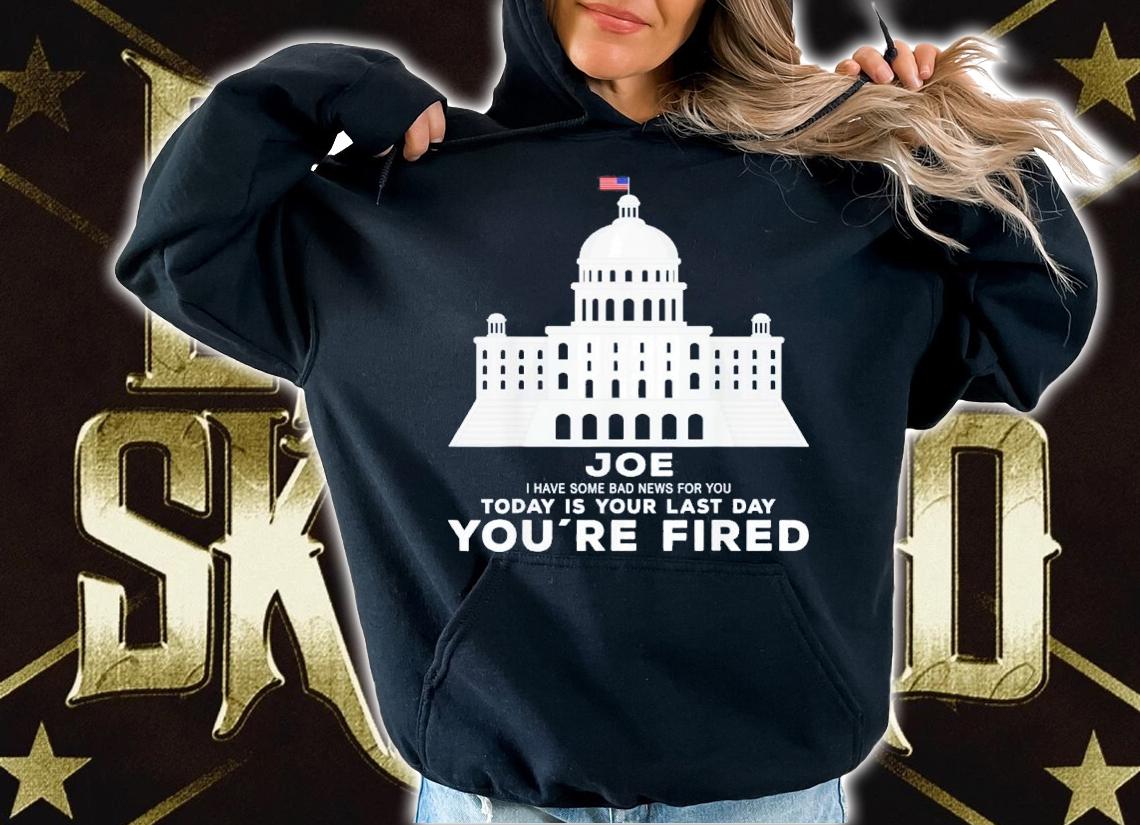 Joe You're Fired Anti-Joe Biden Inauguration Day 2025 T-Shirt t-shirt