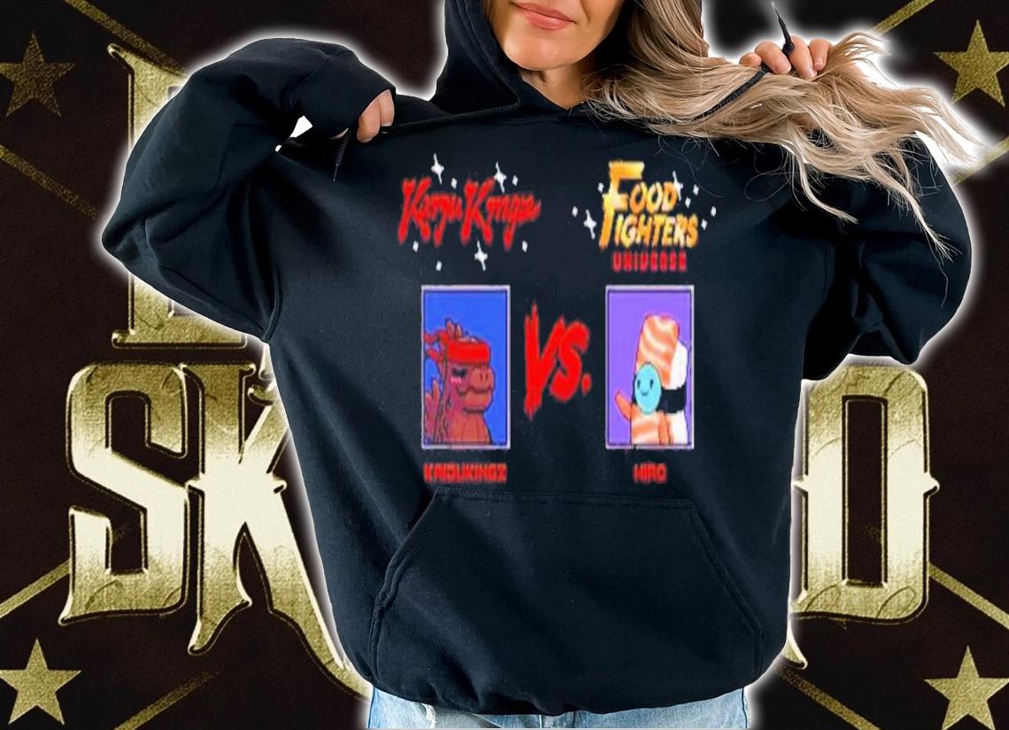 Kaijukingz X Food Fighters Universe Shirt t-shirt hoodie