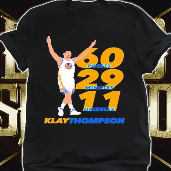 Klay Thompson 60 Points 29 Minutes 11 Dribbles Shirt t-shirt