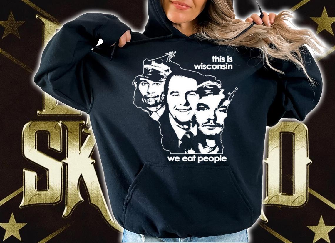 Massive Mag Walking Dead This Is Wisconsin We Eat People Shirt t-shirt hoodie