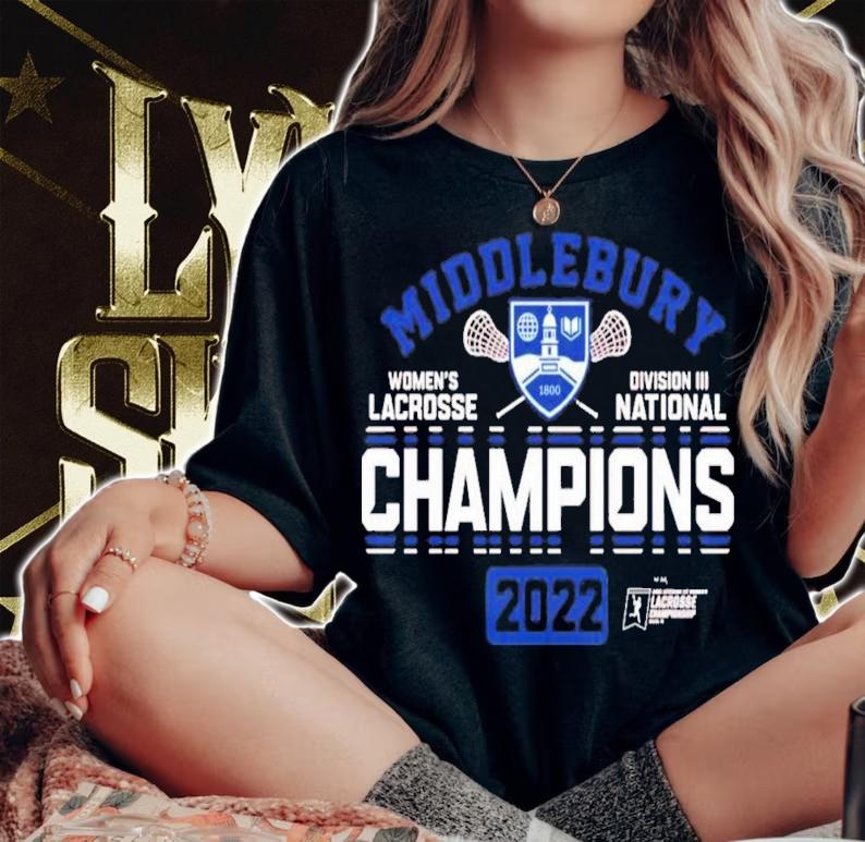 Middlebury Women's Lacrosse 2022 Division III National Champions T-Shirt t-shirt