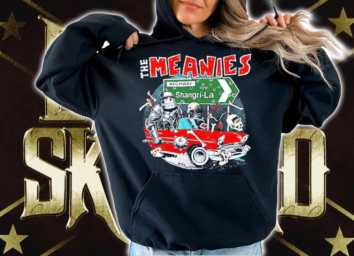 The Meanies Shangri La shirt t-shirt hoodie