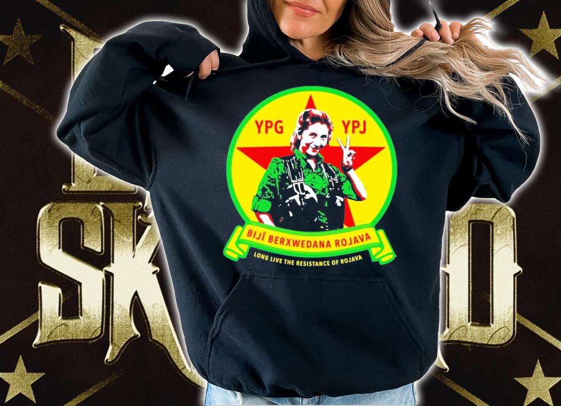 YPG YPJ Biji Berxwedana Rojava long live the resistance of Rojave shirt t-shirt