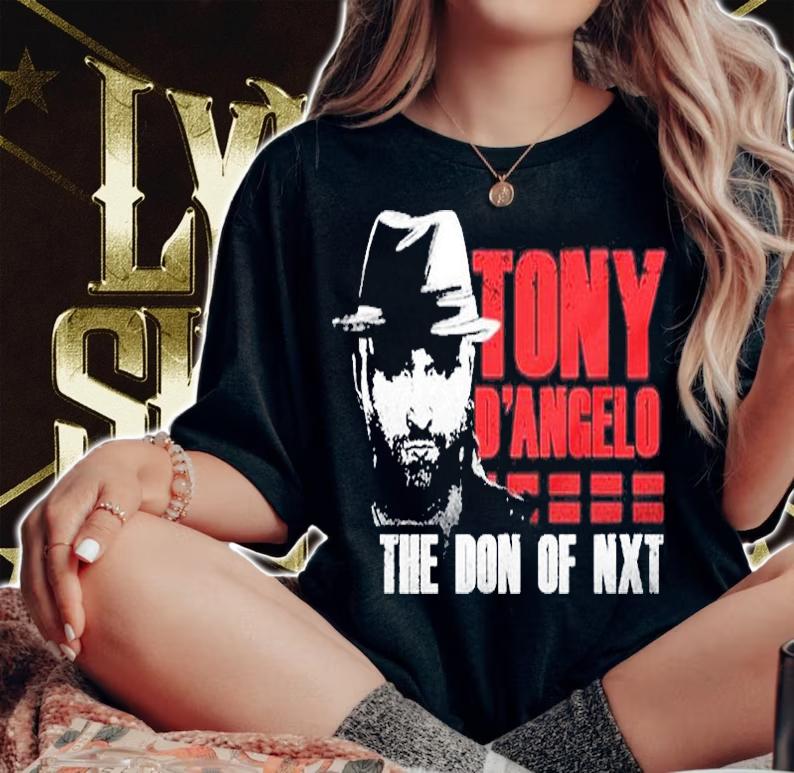 Tony D'Angelo The Don Of NXT T-Shirt t-shirt woman shirt