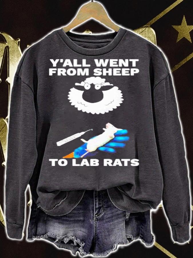 Y'all Went From Sheep To Lab Rats 2022 Shirt t-shirt sweatshirt