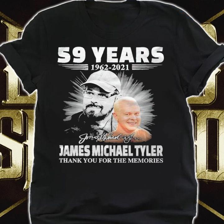 59 Years 1962-2021 James Michael Tyler Thank You For The Memories Shirt t-shirt shirt
