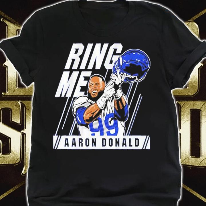 Aaron Donald Ring Me Shirt t-shirt