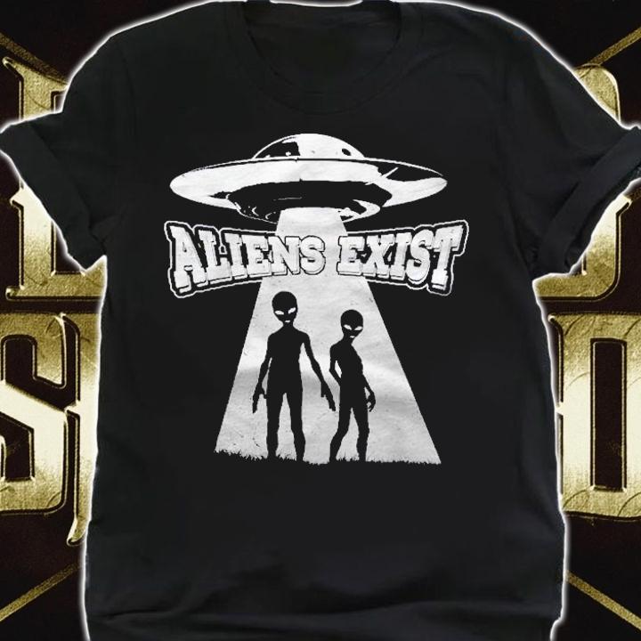 Alien Abduction Ufo Aliens Exist Gift Shirt t-shirt shirt
