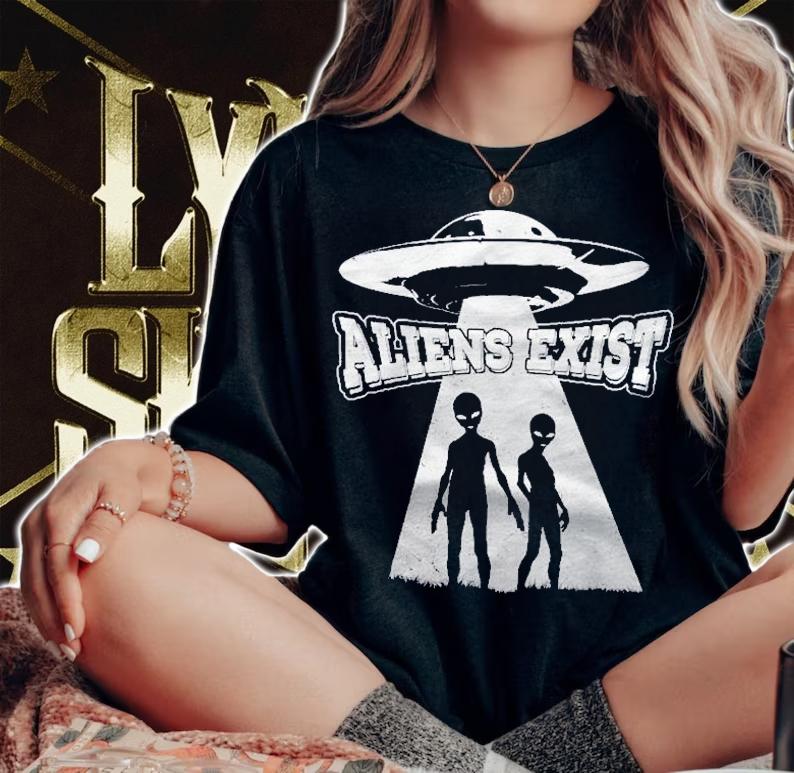 Alien Abduction Ufo Aliens Exist Gift Shirt t-shirt woman shirt